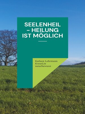 cover image of Seelenheil--Heilung ist möglich